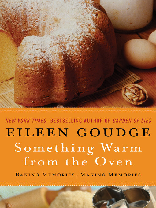 Title details for Something Warm from the Oven by Eileen Goudge - Available